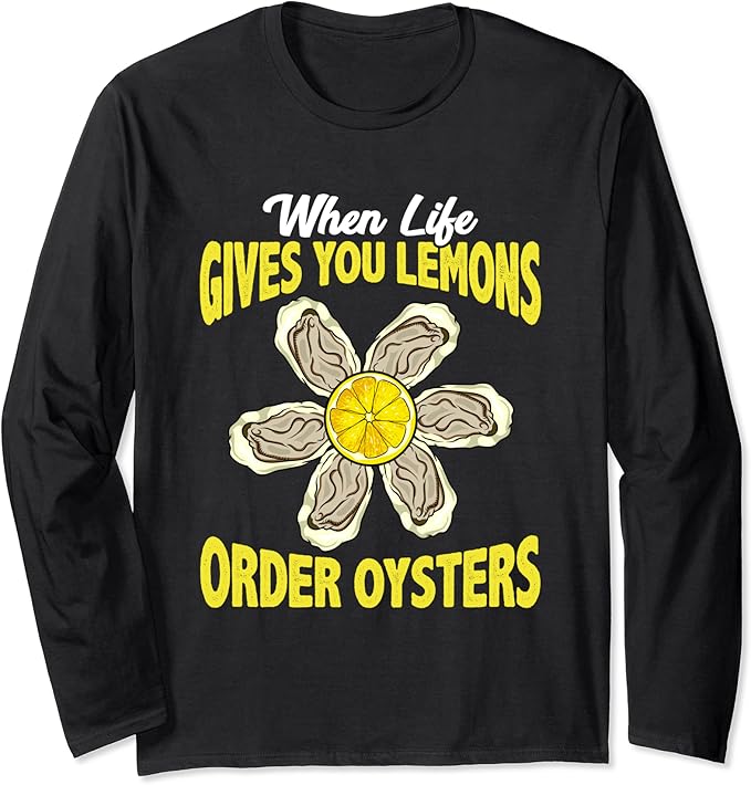 Funny Oyster Eating Gift Long Sleeve TShirt Clothing